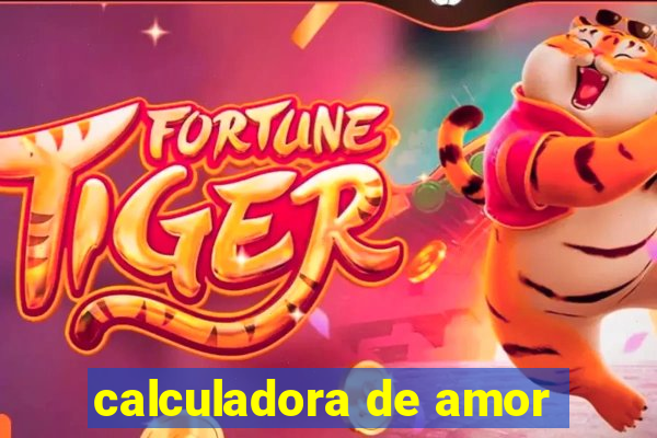 calculadora de amor